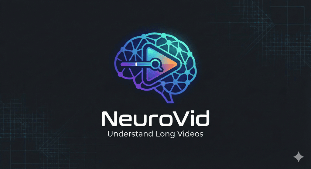NeuroVid - Understand Long Videos